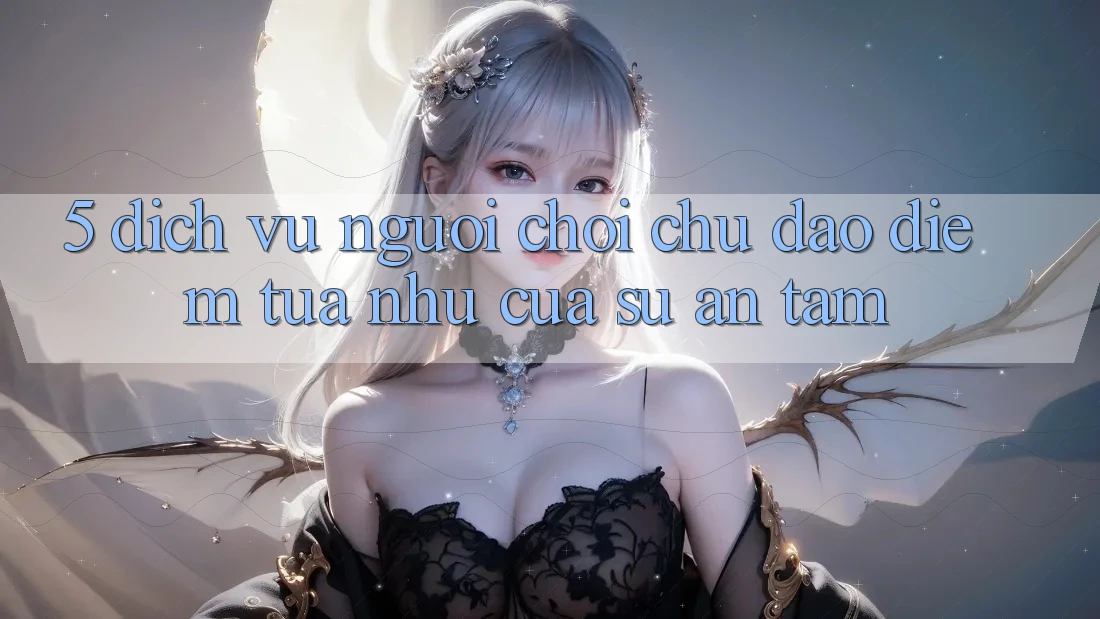 5. Dịch Vụ Người chơi Chu Đáo - Điểm Tựa như Của Sự An Tâm 5. Dịch Vụ Người chơi Chu Đáo - Điểm Tựa như Của Sự An Tâm