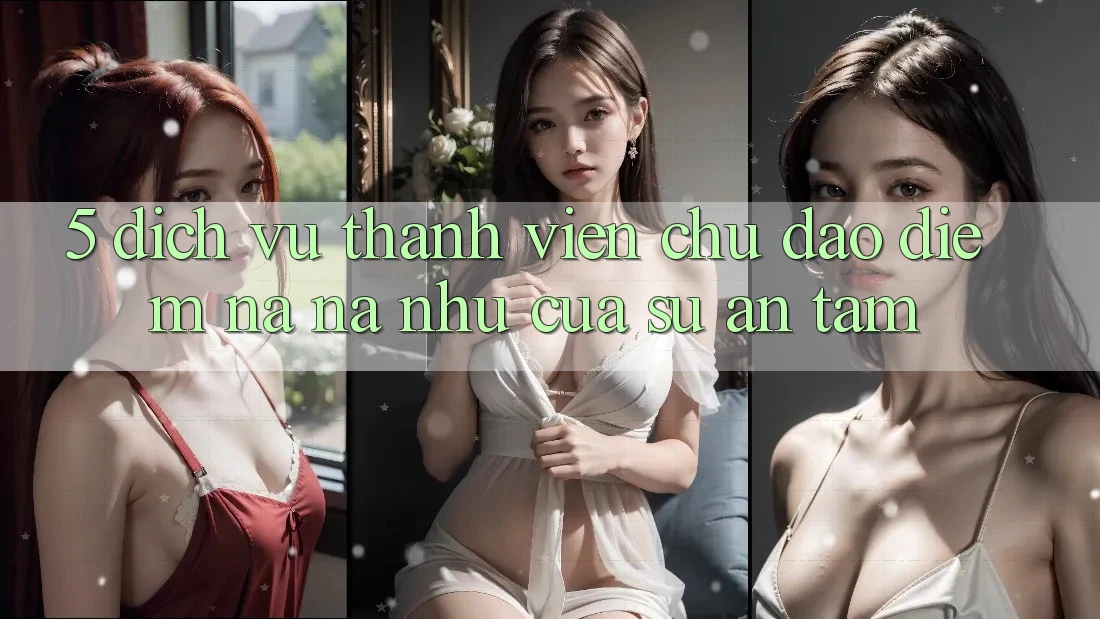 5. Dịch Vụ Thành viên Chu Đáo - Điểm Na ná như Của Sự An Tâm 5. Dịch Vụ Thành viên Chu Đáo - Điểm Na ná như Của Sự An Tâm