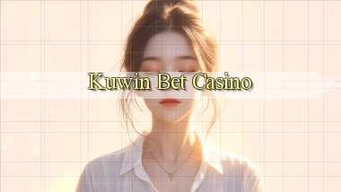 kuwin bet casino