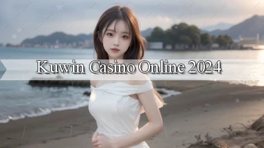 kuwin casino online 2024