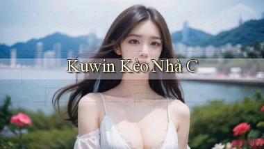 kuwin  kèo nhà c