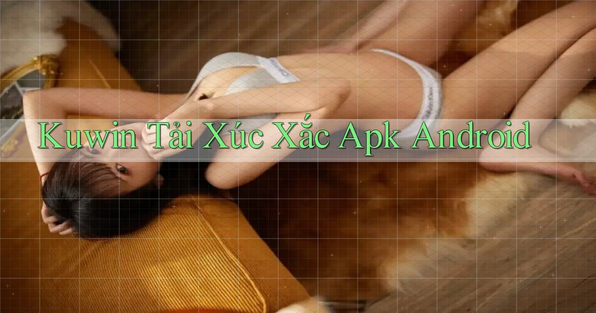 kuwin  tải xúc xắc apk android