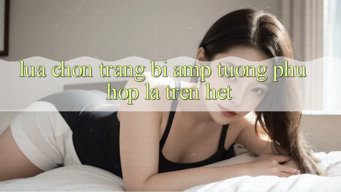 Lựa Chọn Trang Bị & Tướng: Phù Hợp Là Trên Hết Lựa Chọn Trang Bị & Tướng: Phù Hợp Là Trên Hết
