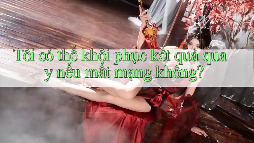 Tôi có thể khôi phục kết quả quay nếu mất mạng không?